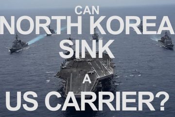 Can North Korea Sink a US Aircraft Carrier? Analysis ( Video )