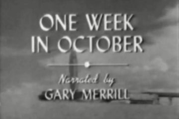 Cuban Missile Crisis Documentary 1964 ‘One Week in October’