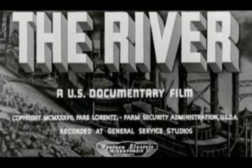 US Documentary Film ‘The River’ 1938