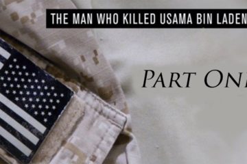 The Man Who Killed Osama Bin Laden- Part Two